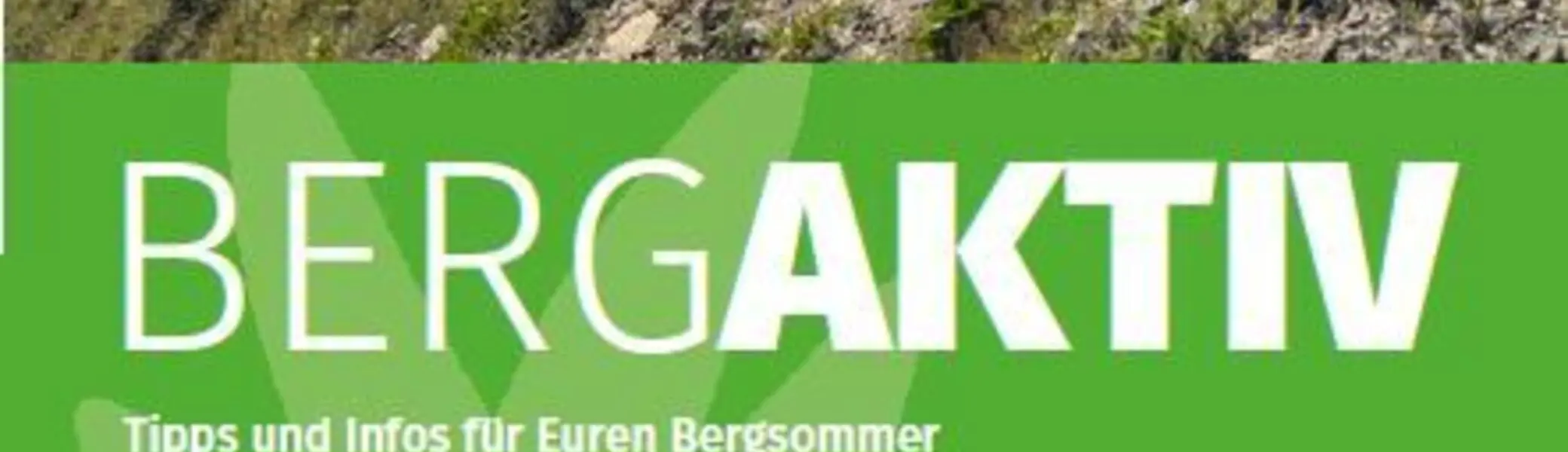 BergAktiv Sommerinfo 2026 Titelbild | © DAV Sektion Fulda